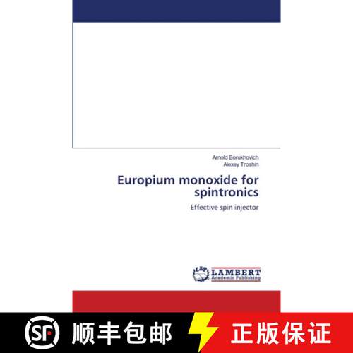 预订 Europium monoxide for spintronics: Effective spin injector (Aufl.) [9783659947162]