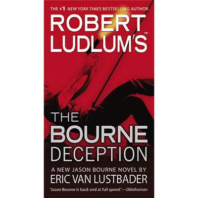 【4周达】Robert Ludlum's (Tm) the Bourne Deception [9780446539838]