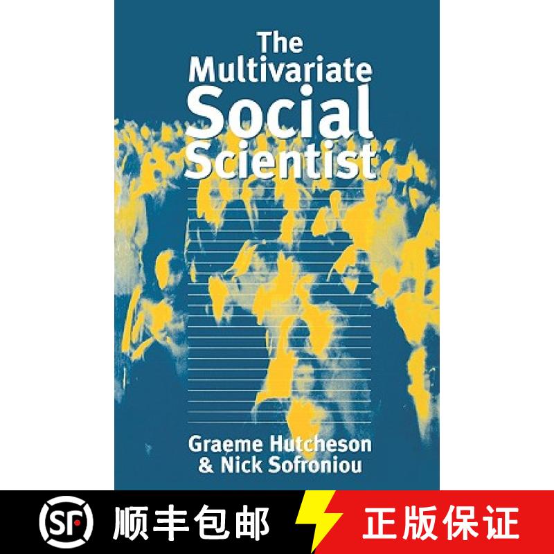【3-4周达】The Multivariate Social Scientist: Introductory Statistics Using Generalized Linear Models [9780761952015]