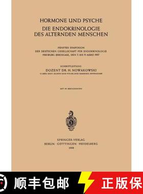 【3-4周达】Hormone Und Psyche Die Endokrinologie Des Alternden Menschen: Funftes Symposion Der Deutsc... [9783540023418]