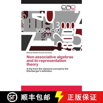 预订 Non-associative algebras and bi-representation theory [9786202114387]