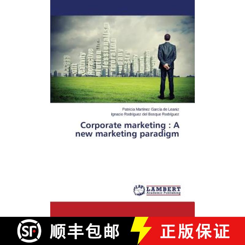 预订 Corporate marketing : A new marketing paradigm [9783659512230]