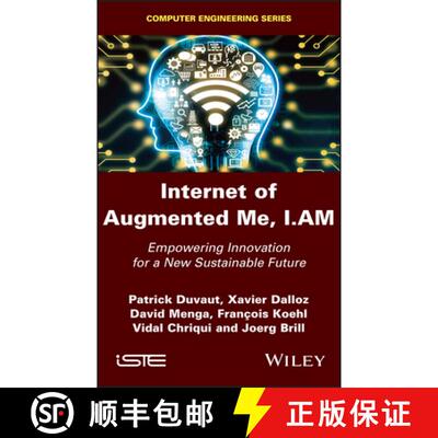 【3-4周达】Internet of Augmented Me, I.AM - Design your Sustainable Future: Empowering Innovation for... [9781786305084]