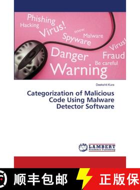 预订 Categorization of Malicious Code Using Malware Detector Software [9783659308796]