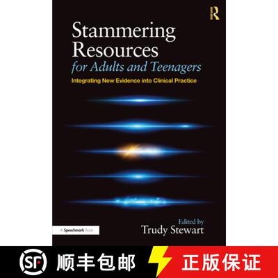 【3-4周达】Stammering Resources for Adults and Teenagers: Integrating New Evidence Into Clinical Prac... [9780367208684]