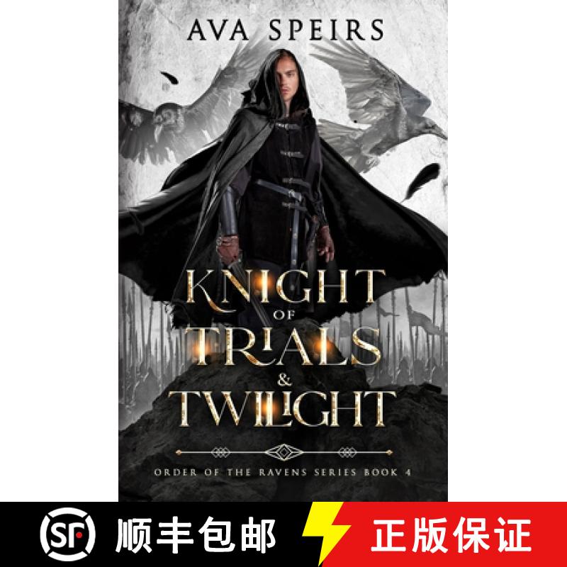 【3-4周达】Knight of Trials & Twilight: Order of the Ravens Series (Book 4) [9781915282309]