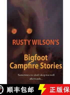 【3-4周达】Rusty Wilson's Bigfoot Campfire Stories [9780965596176]