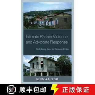 Partner Advocate Intimate Western 9781498503600 Violence 4周达 Redefining Response and Belize Love