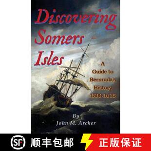Isles 9780996345552 Discovering Somers History Guide 1615 预订 1500 Bermuda