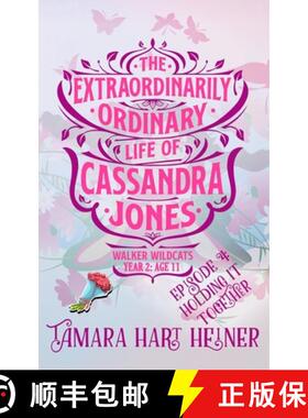 预订 Episode 4: Holding It Together: The Extraordinarily Ordinary Life of Cassandra Jones [9781947307100]