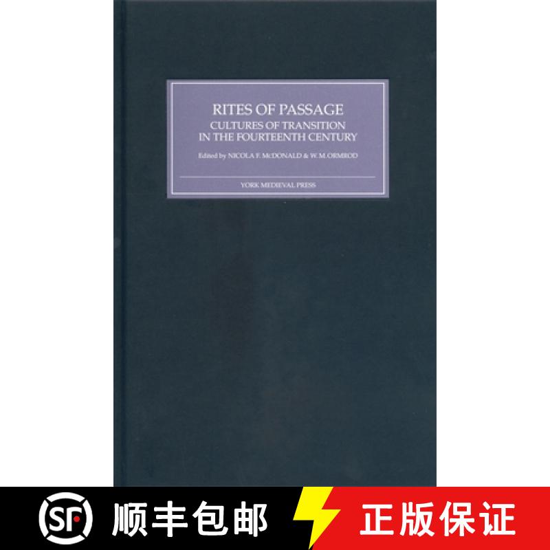 【3-4周达】Rites of Passage - Cultures of Transition in the Fourteenth Century: Cultures of Transitio... [9781903153154]