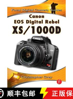 【3-4周达】Canon EOS Digital Rebel Xs/1000d: Focal Digital Camera Guides [9780240811703]