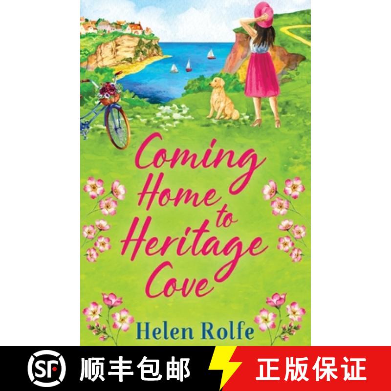 【2-3周达】Coming Home to Heritage Cove: The feel-good, uplifting read from Helen Rolfe [9781804155677]