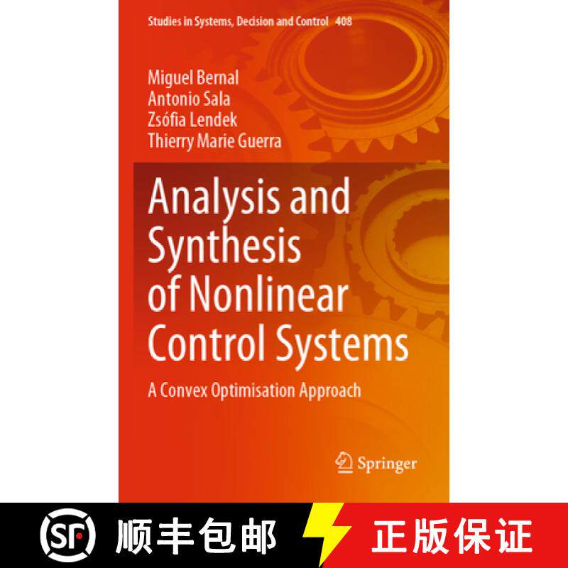 【3-4周达】Analysis and Synthesis of Nonlinear Control Systems : A Convex Optimisation Approach [9783030907754]