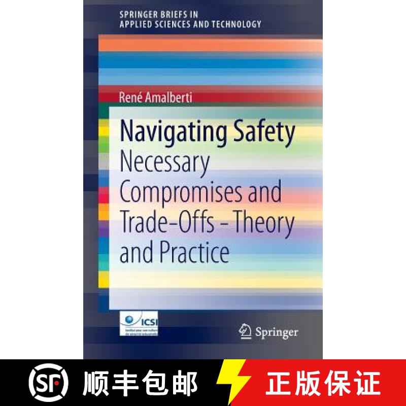 【3-4周达】Navigating Safety : Necessary Compromises and Trade-Offs - Theory and Practice [9789400765481]