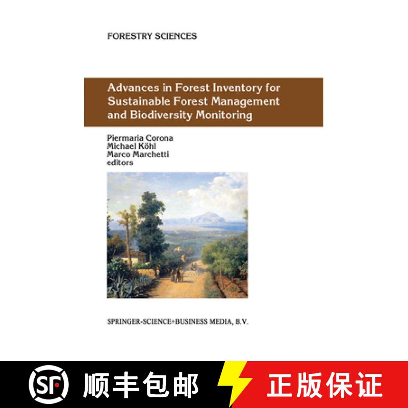 【3-4周达】Advances in Forest Inventory for Sustainable Forest Management and Biodiversity Monitoring [9789048164660]