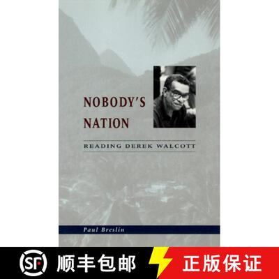【3-4周达】Nobody`s Nation – Reading Derek Walcott [9780226074276]