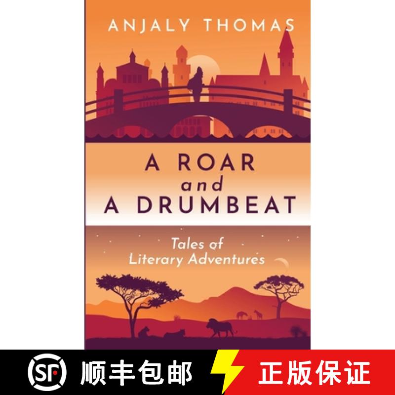【2-3周达】A Roar and A Drumbeat : Tales of Literary Adventures [9781917529068]