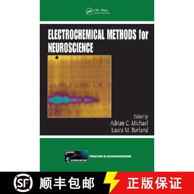 【3-4周达】精装 Electrochemical Methods for Neuroscience [9780849340758]