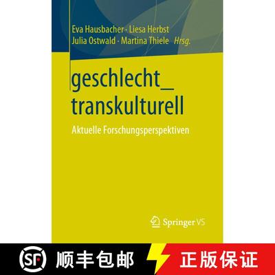 【3-4周达】geschlecht_transkulturell : Aktuelle Forschungsperspektiven (1. Aufl. 2020) (1. Aufl. 2020) [9783658302627]