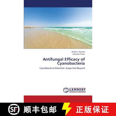 预订 Antifungal Efficacy of Cyanobacteria [9783845478333]