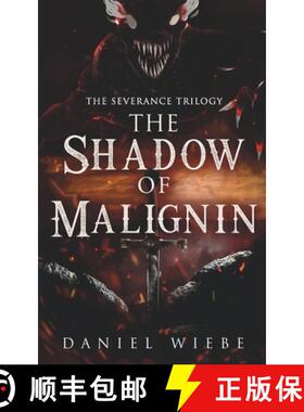 【3-4周达】The Shadow of Malignin: The Severance Trilogy [9798892170925]