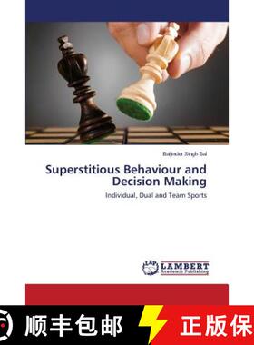 预订 Superstitious Behaviour and Decision Making [9783659566165]