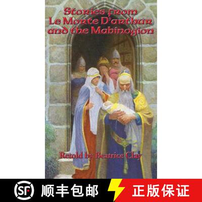 【3-4周达】Stories from Le Morte D'arthur and the Mabinogion [9781515421801]