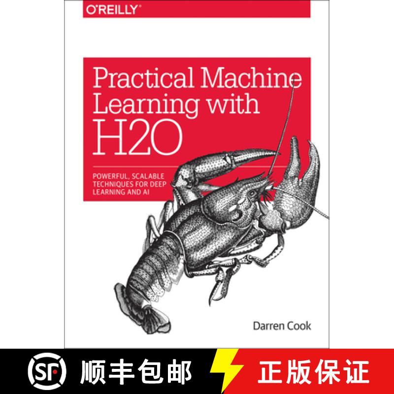 预订 Practical Machine Learning with H2O: Powerful, Scalable Techniques for Deep Learning and AI [9781491964606]