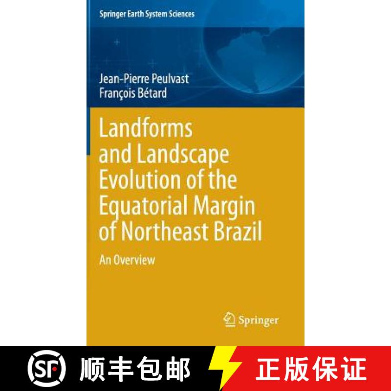 【3-4周达】Landforms and Landscape Evolution of the Equatorial Margin of Northeast Brazil : An Overview [9783319182025]