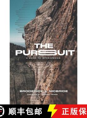 预订 The Pursuit: A Guide to Intercession [9781948270854]