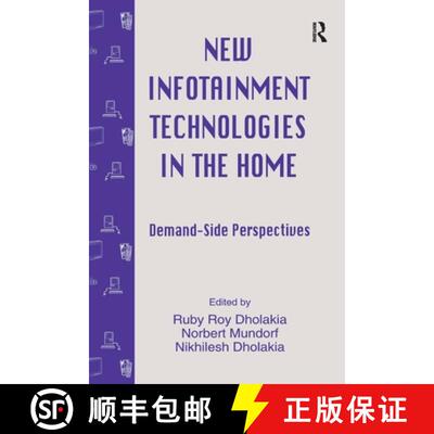 【3-4周达】New infotainment Technologies in the Home: Demand-side Perspectives [9781138977082]