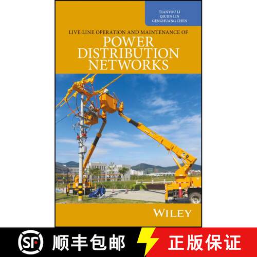 【3-4周达】精装 Live-Line Working In The Operation And Maintenance Of Power Distribution Networks [Wi... [9781119055532]
