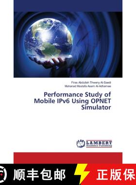 预订 Performance Study of Mobile IPv6 Using OPNET Simulator [9783659367656]
