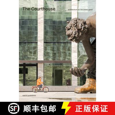 【3-4周达】精装 The Courthouse: Architecture for the Public Good [9789462087057]