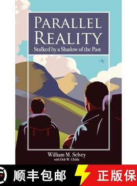 【3-4周达】Parallel Reality: Stalked by a Shadow of the Past [9780996579131]