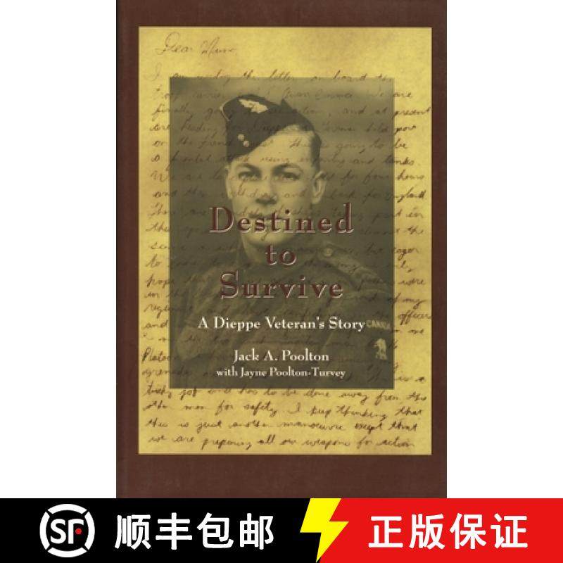 预订 Destined to Survive: A Dieppe Veteran's Story [9781550023114]