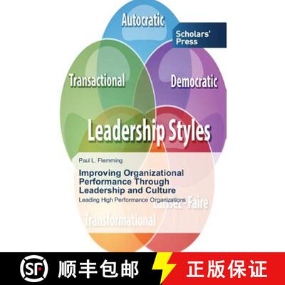 【3-4周达】Improving Organizational Performance Through Leadership and Culture: Leading High Performa... [9783639765311]