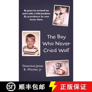 9781449752590 Cried Boy Pro... Who Child Predator. Survived Years Wolf Ten The 4周达 with Grace Never