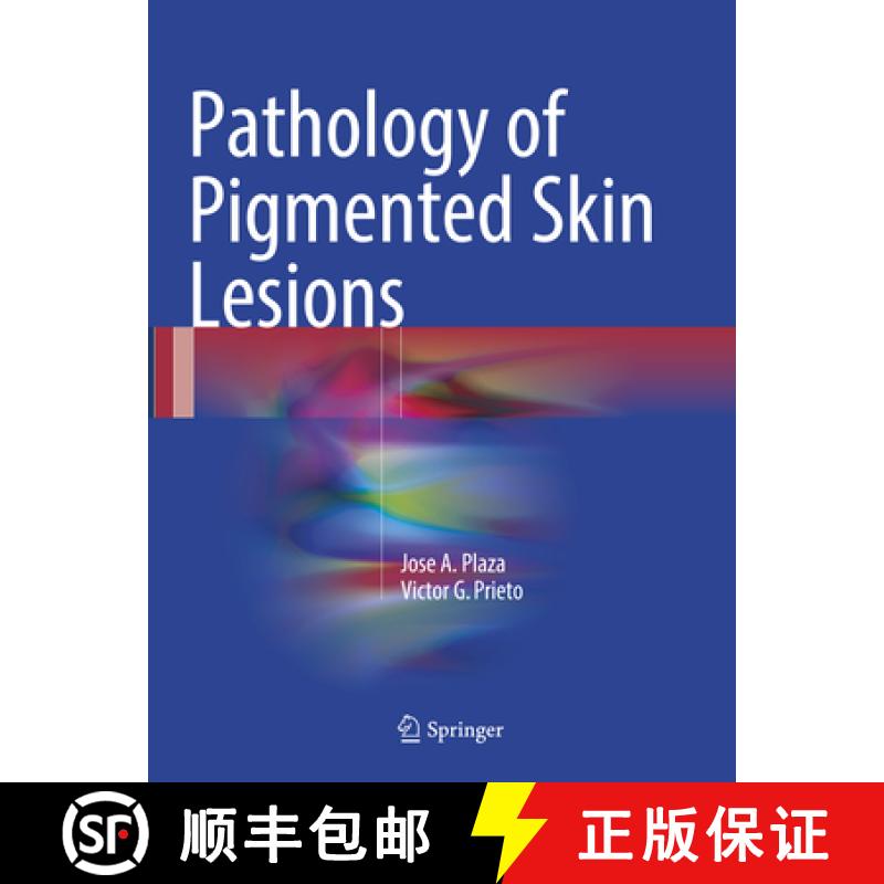 【3-4周达】Pathology of Pigmented Skin Lesions [9783662570739]