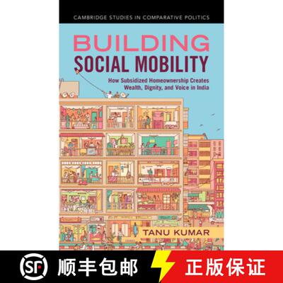 【3-4周达】精装 Building Social Mobility: How Subsidized Homeownership Creates Wealth, Dignity, and V... [9781009637008]