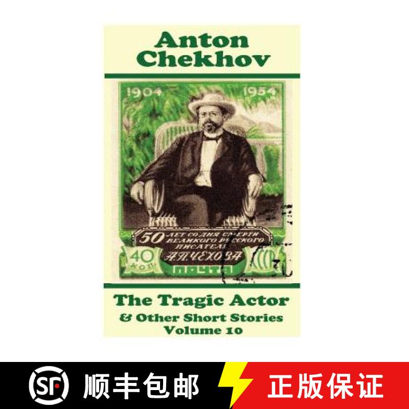 【3-4周达】Anton Chekhov - The Tragic Actor & Other Short Stories (Volume 10): Short story compilatio... [9781780009032]