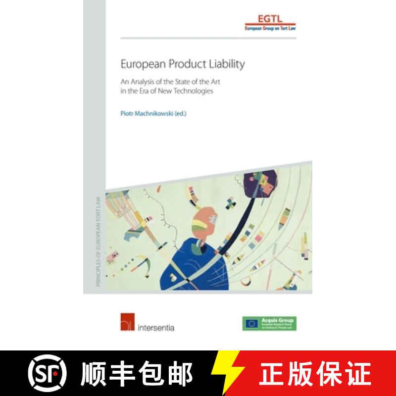 【2-3周达】European Product Liability : An Analysis of the State of the Art in the Era of New Technol... [9781780683980]