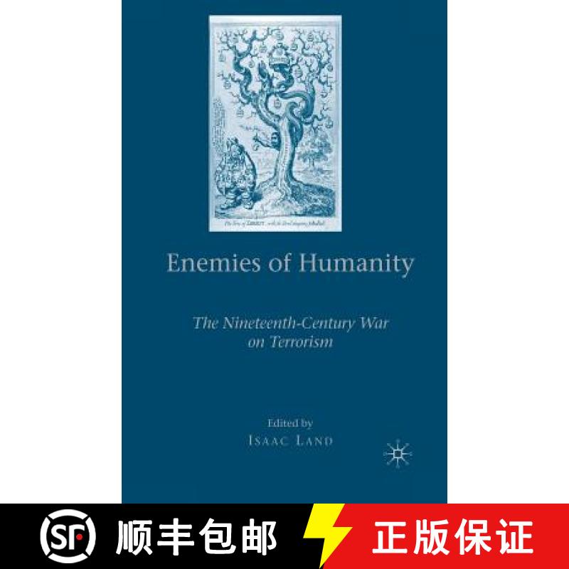 【3-4周达】Enemies of Humanity : The Nineteenth-Century War on Terrorism [9781349372317]
