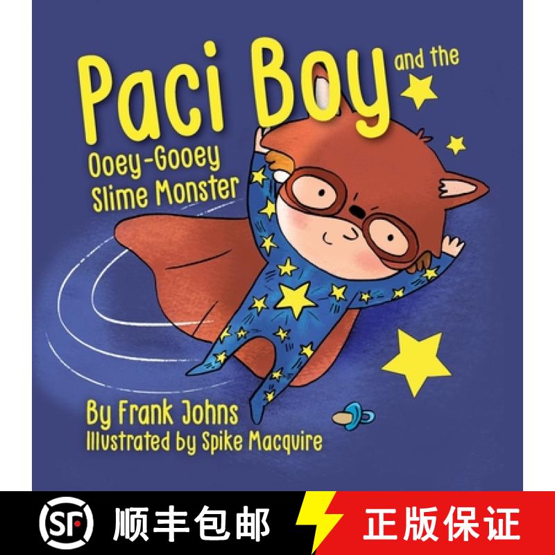 【3-4周达】Paci Boy and the Ooey Gooey Slime Monster [9781734126235]