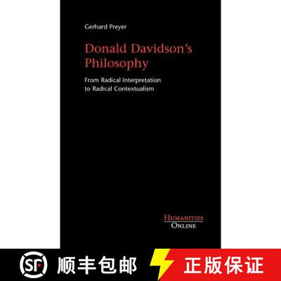 【3-4周达】Donald Davidson's Philosophy: From Radical Interpretation to Radical Contextualism [9783941743113]