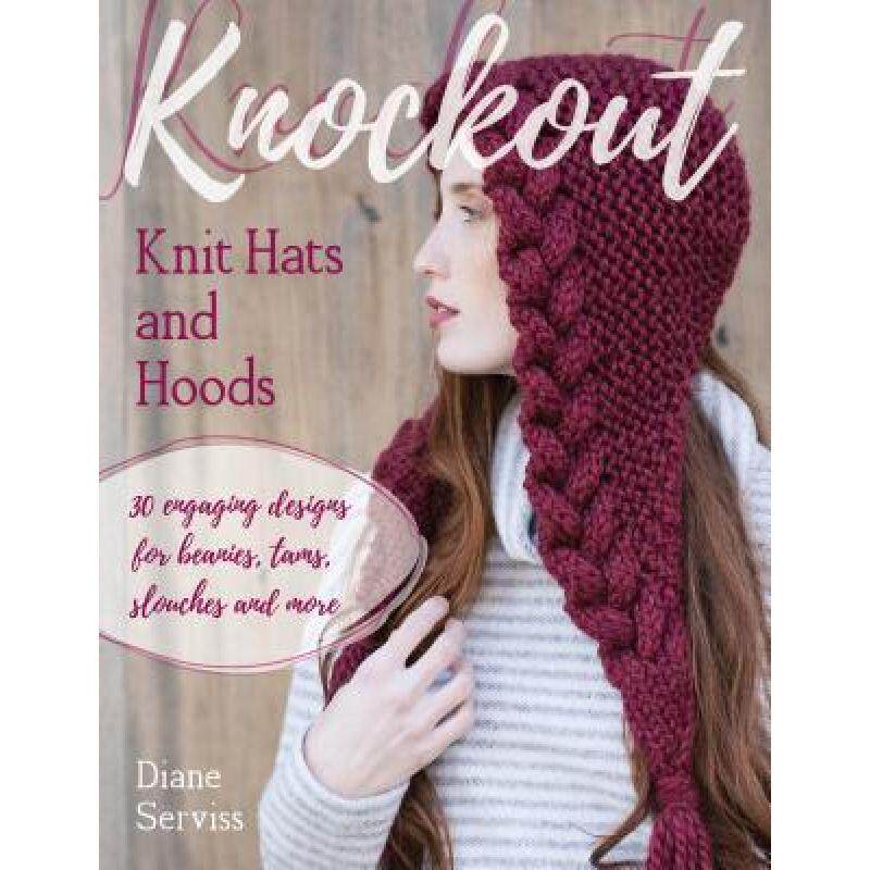 预订 knockout knit hats and hoods: 30 eng. [9780811717663]