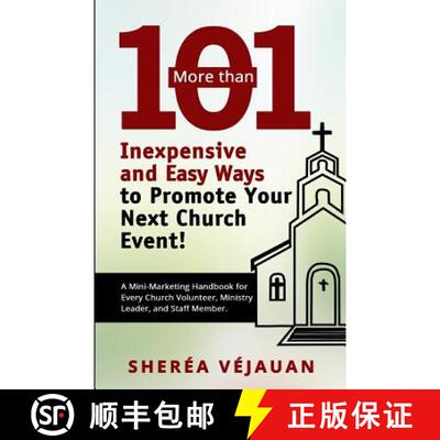 【3-4周达】More than...101 Inexpensive and Easy Ways to Promote YOUR Church Event: A Mini-Marketing H... [9780972787420]
