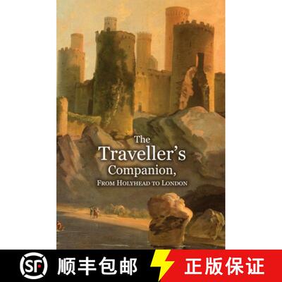 【3-4周达】精装 The Traveller's Companion, From Holyhead to London [9781910893180]
