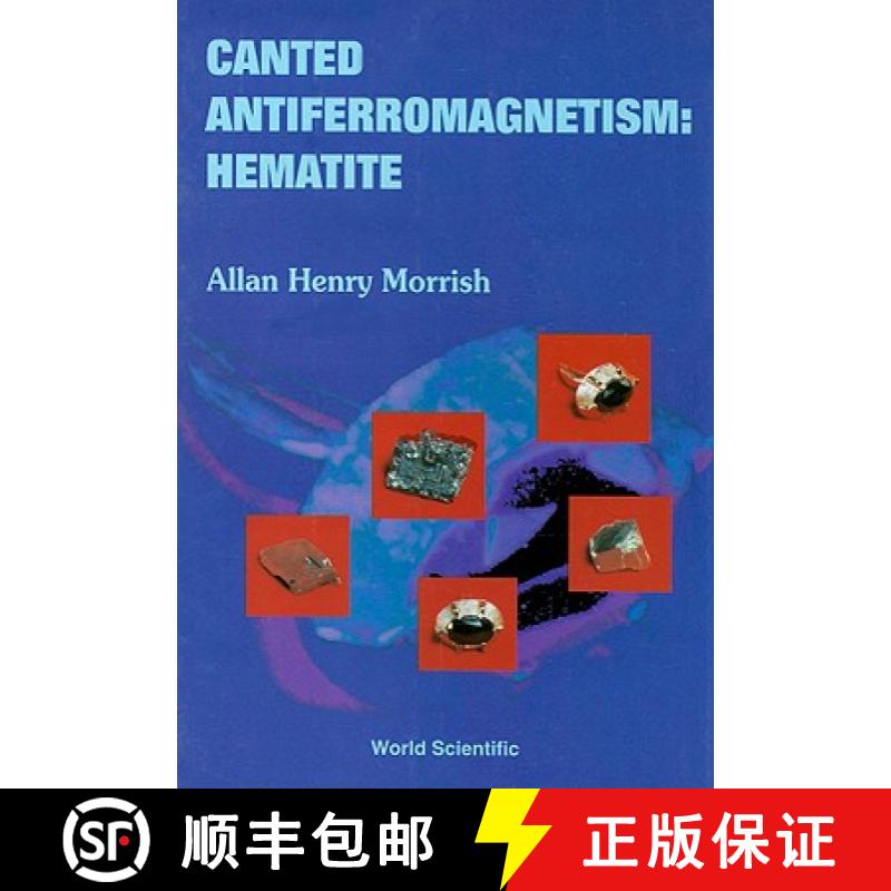 【3-4周达】Canted Antiferromagnetism: Hematite [9789810220075]